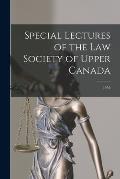 Special Lectures of the Law Society of Upper Canada; 1954