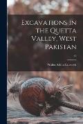 Excavations in the Quetta Valley, West Pakistan; 45
