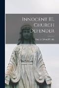 Innocent III, Church Defender