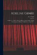 Adeline Genée: a Lifetime of Ballet Under Six Reigns; Based on the Personal Reminiscences of Dame Adeline Genée-Isitt, D.B.E