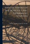 Annual Report of the Agricultural Experiment Stations; 1941-1943