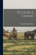 To Light a Candle; 1