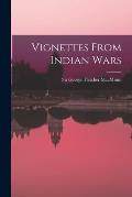 Vignettes From Indian Wars