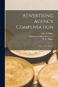 Advertising Agency Compensation [microform]; Theory, Law, Practice