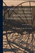 Annual Report of the Maine Agricultural Experiment Station; 1899 (incl. Bull. 48-58)
