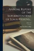 Annual Report of the Superintendent of State Prisons...; 1876/1877