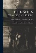 The Lincoln Grandchildren; Lincoln Grandchildren - Mary Lincoln Beckwith