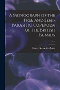 A Monograph of the Free and Semi-parasitic Copepoda of the British Islands; v 2