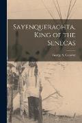 Sayenqueraghta, King of the Senecas