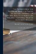 The Properties of the National Trust for Places of Historic Interest or Natural Beauty in Northern Ireland / National Trust in Northern Ireland; Intro