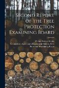 Second Report of the Tree Protection Examining Board