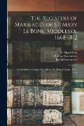 The Registers of Marriages of St. Mary Le Bone, Middlesex, 1668-1812: and of Oxford Chapel, Vere Street, St. Mary Le Bone, 1736-1754; 51