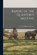 Report of the Quarterly Meeting; 1