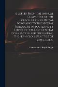 A Letter From the Annual Committee of the Convention of Royal Boroughs to the Several Boroughs of Scotland by Order of the Last General Convention for