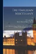 The Harleian Miscellany: : or, A Collection of Scarce, Curious, and Entertaining Pamphlets and Tracts, as Well in Manuscript as in Print; v.8