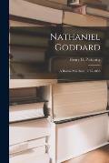 Nathaniel Goddard: a Boston Merchant, 1767-1853