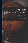 Captain Jonathan Carver: Additional Data