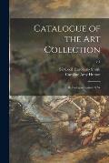 Catalogue of the Art Collection: 8, Cadogan Square, S.W; v.1