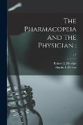 The Pharmacopeia and the Physician: ; c.1