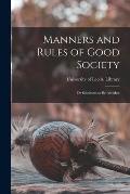 Manners and Rules of Good Society: or Solecisms to Be Avoided