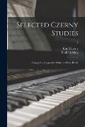 Selected Czerny Studies: Arranged in Progressive Order in Three Books; 1
