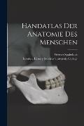 Handatlas Der Anatomie Des Menschen [electronic Resource]