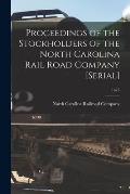 Proceedings of the Stockholders of the North Carolina Rail Road Company [serial]; 1873