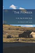 The Pioneer: or, California Monthly Magazine; 3-4