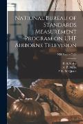 National Bureau of Standards Measurement Program on UHF Airborne Television; NBS Report 7274