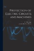 Protection of Electric Circuits and Machines