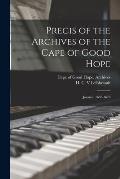 Precis of the Archives of the Cape of Good Hope: Journal, 1662-1670