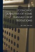 Economic Analysis of Some Kansas Crop Rotations
