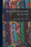 From Hausaland to Egypt