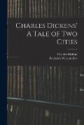 Charles Dickens' A Tale of Two Cities