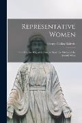 Representative Women: From Eve, the Wife of the First, to Mary, the Mother of the Second Adam