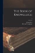 The Book of Knowledge;; 5