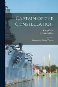 Captain of the Constellation: Commodore Thomas Truxtun