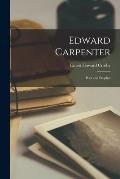 Edward Carpenter: Poet and Prophet