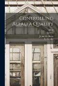 Controlling Alfalfa Quality; B0784