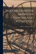 Modern French & American Paintings of Distinction