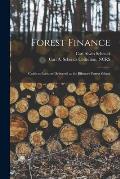 Forest Finance: Guide to Lectures Delivered at the Biltmore Forest School