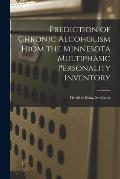 Prediction of Chronic Alcoholism From the Minnesota Multiphasic Personality Inventory