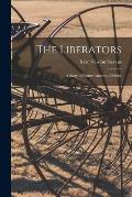 The Liberators: a Story of Future American Politics