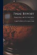 Final Report: Clapper Rail Survey and Investigation Study