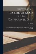 Historical Record of Knox Church, St. Catharines, Ont. [microform]: in Connection With the Jubilee Services Held on May 2nd and 3rd, 1891