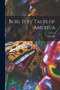 Burl Ives' Tales of America