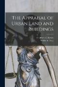 The Appraisal of Urban Land and Buildings