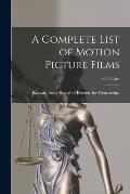 A Complete List of Motion Picture Films; v.2-33 inc.