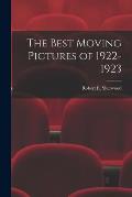 The Best Moving Pictures of 1922-1923