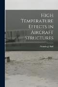 High Temperature Effects in Aircraft Structures
